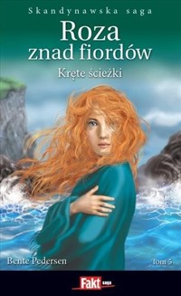 Roza znad fiordów. Kręte ścieżki - Bente Pedersen - ebook