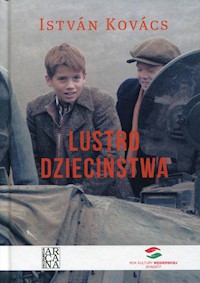 Lustro dzieciństwa - Kovacs Istvan - książka
