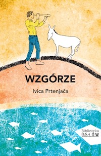 Wzgórze - Prtenjača Ivica - ebook + książka