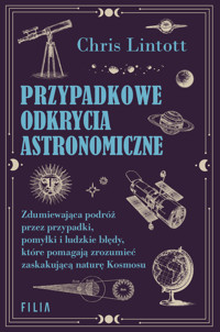 Przypadkowe odkrycia astronomiczne - Chris Lintott - ebook + audiobook + książka