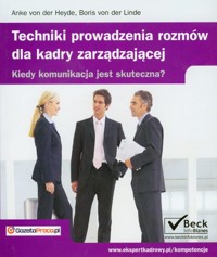 Techniki prowadzenia rozmów dla kadry zarządzającej -  - książka