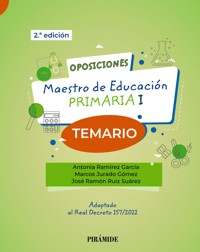 Oposiciones. Maestro de Educación Primaria I - Antonia Ramírez García - ebook