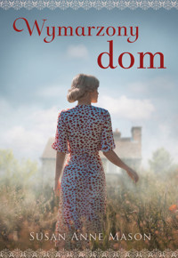Wymarzony dom - Susan Anne Mason - ebook