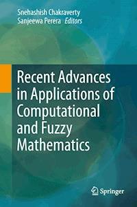 Recent Advances in Applications of Computational and Fuzzy Mathematics -  - ebook