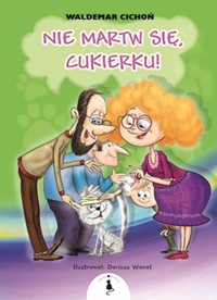 Nie martw się, Cukierku! - Waldemar Cichoń - audiobook + książka