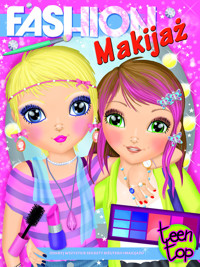 Teen Top Fashion Makijaż - zbiorowa praca - książka