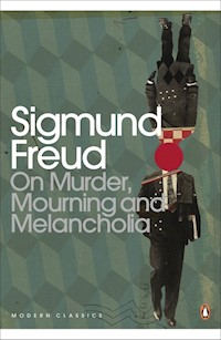 On Murder, Mourning and Melancholia - Sigmund Freud - książka