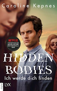 Hidden Bodies - Ich werde dich finden - Caroline Kepnes - ebook