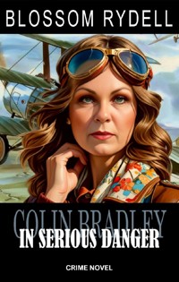 In serious Danger - Blossom Rydell - ebook