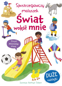 Spostrzegawczy maluszek. Świat wokół mnie - Fran Bromage, Kathryn Selbert (ilustr.) - książka