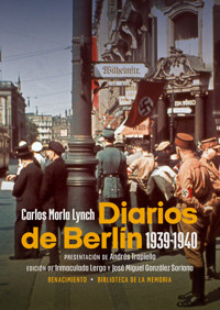 Diarios de Berlín - Carlos Morla Lynch - ebook