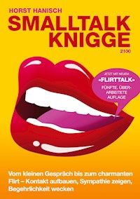 Smalltalk-Knigge 2100 - Horst Hanisch - ebook