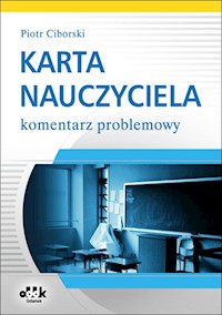 Karta Nauczyciela Komentarz problemowy - Piotr Ciborski - książka