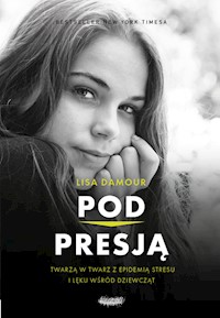 Pod presją - Lisa Damour - książka