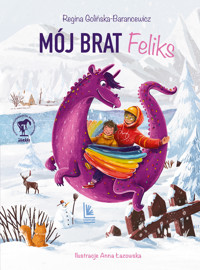 Mój brat Feliks - Regina Golińska-Barancewicz - książka