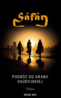 Safar. Podróż do Arabii Saudyjskiej - Marina - ebook