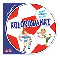 Dołącz do drużyny marzeń kolorowanki Część 2 -  - książka