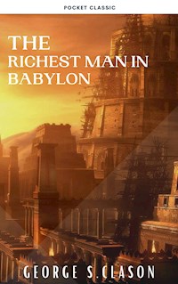 The Richest Man in Babylon - George S. Clason - ebook