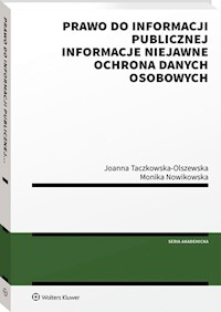 Prawo do informacji publicznej - Taczkowska-Olszewska Joanna, Nowikowska Monika - książka