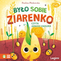 Było sobie ziarenko - Paulina Płatkowska - audiobook