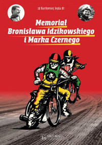 Memoriał Bronisława Idzikowskiego i Marka Czernego - Bartłomiej Jejda - książka