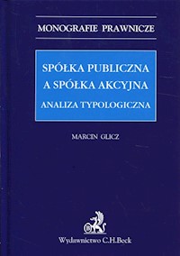 Spółka publiczna a spółka akcyjna - Marcin Glicz - książka