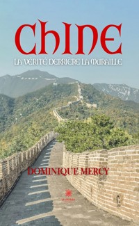 Chine - Dominique Mercy - ebook