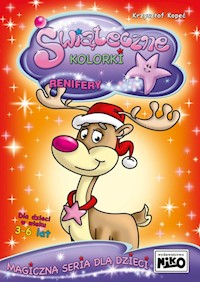 Świąteczne kolorki Renifery - Kopeć Krzysztof - książka