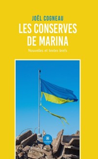Les conserves de Marina - Joël Cogneau - ebook