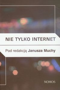 Nie tylko internet -  - książka