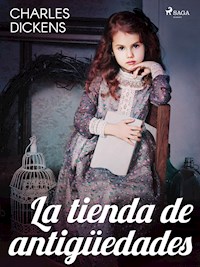 La tienda de antigüedades - Dickens Charles - ebook