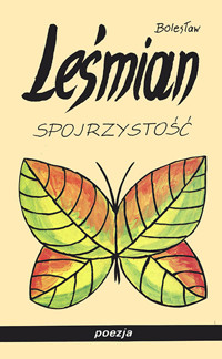 Spojrzystość - Bolesław Leśmian - ebook