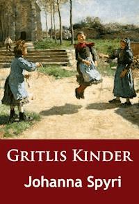 Gritlis Kinder - Johanna Spyri - ebook