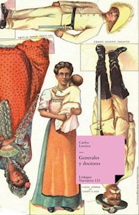 Generales y doctores - Carlos Loveira y Chirino - ebook