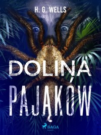 Dolina pająków - H G Wells - ebook
