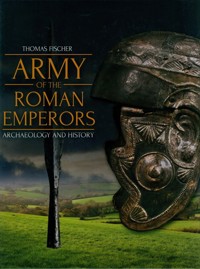 Army of the Roman Emperors - Thomas Fischer, Bishop M. C. - książka