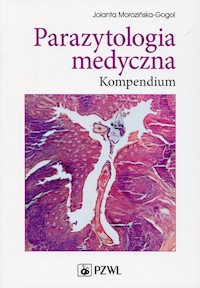 Parazytologia medyczna Kompendium - Morozińska-Gogol Jolanta - książka