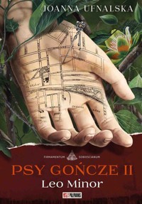 Psy Gończe II. Leo Minor - Joanna Ufnalska - ebook + audiobook + książka
