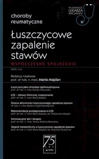 Łuszczycowe zapalenie stawów W gabinecie lekarza specjalisty - Majdan Maria - książka