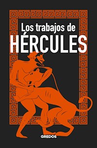 Los trabajos de HÉRCULES - Bernardo Souvirón - ebook