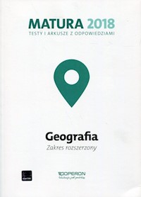 Matura 2018 Geografia Testy i arkusze z odpowiedziami Zakres rozszerzony - Plandowska Dorota, Zaniewicz Zbigniew, Siembida Jolanta - książka