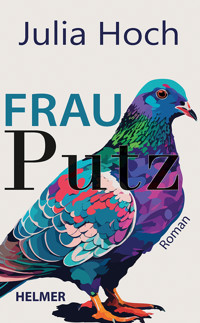 Frau Putz - Julia Hoch - ebook