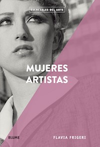 Mujeres artistas - Frigeri Flavia - ebook