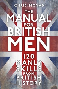 The Manual for British Men - Chris McNab - ebook