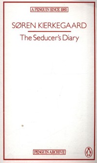 The Seducer’s Diary - Søren Kierkegaard - książka