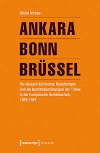 Ankara - Bonn - Brüssel - Günal Incesu - ebook