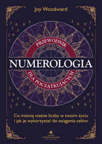 Numerologia przewodnik dla początkujących - Joy Woodward - ebook