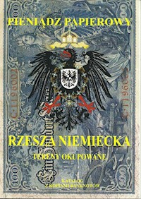 Pieniądz papierowy Rzesza Niemiecka - Kalinowski Piotr - książka