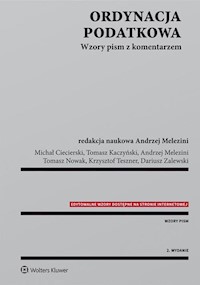 Ordynacja podatkowa - Ciecierski Michał, Kaczyński Tomasz, Melezini Andrzej, Nowak Tomasz, Teszner Krzysztof, Zalewski Dariusz - książka