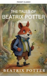 The Complete Beatrix Potter Collection vol 5 : Tales & Original Illustrations - Beatrix Potter - ebook